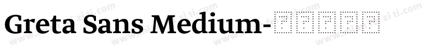 Greta Sans Medium字体转换